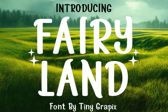 Enchant Your Designs with the Fairy Land Font